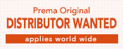 Prema Original Distributor Wanted - applies world wide